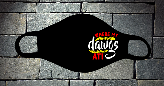Where my Dawgs at mask