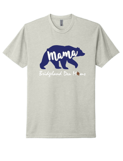 Bridgeland Den Moms Mama in Bear - Next Level CVC