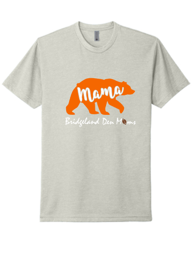 Bridgeland Den Moms Mama in Bear - Next Level CVC