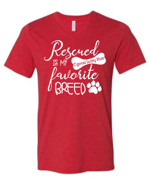 Rescued is my Favorite Breed - Cypress Lucky Mutt