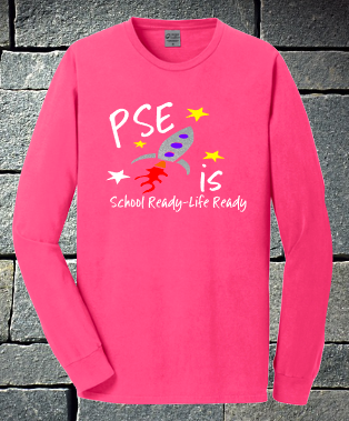 PSE is School Ready - Life Ready 2020 Neon Pink Short or Long sleeve