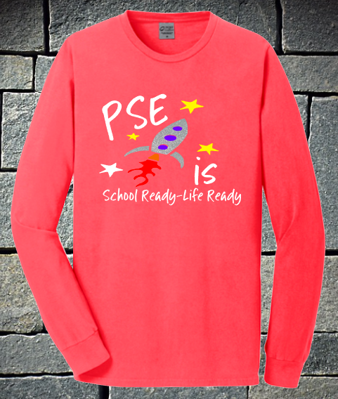 PSE is School Ready - Life Ready 2020 Neon Coral Short or Long sleeve