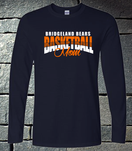 Basketball Mom 2 color Bridgeland Bears