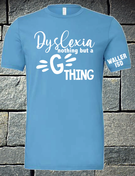 2022 Dyslexia nothing but a G thing