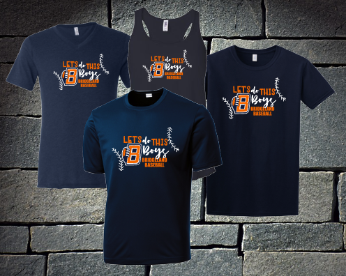 Let's Do this Boys - Bridgeland Baseball