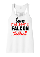 Love Me Some Falcons Football -  ladies and girls