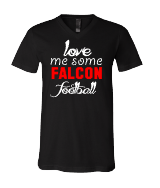 Love Me Some Falcons Football -  ladies and girls